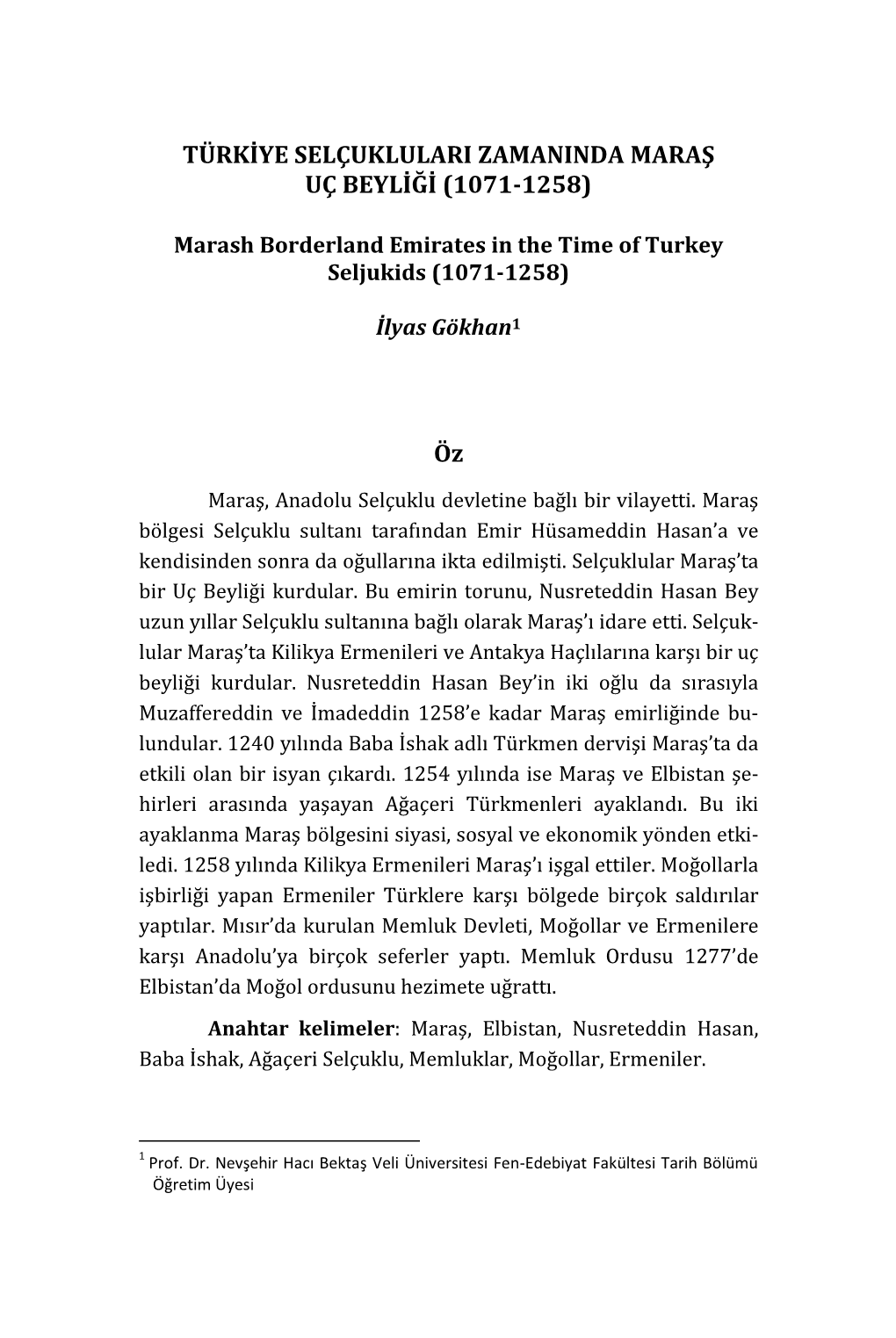 Türkiye Selçuklulari Zamaninda Maraş Uç Beyliği (1071-1258)