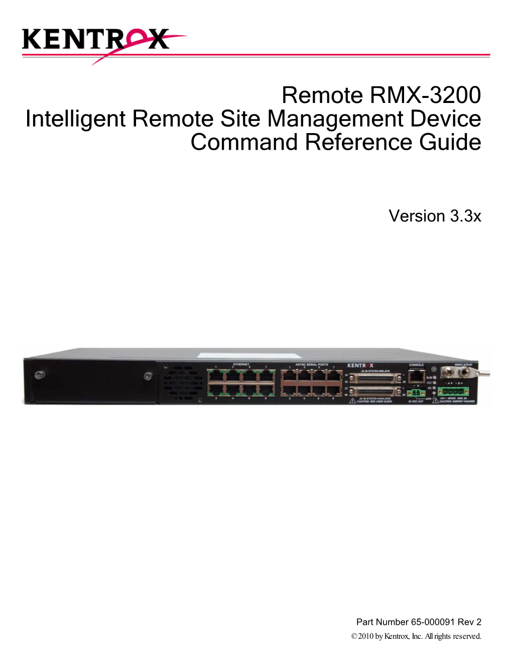 Remote RMX-3200 Version 3.3X Command Reference Guide About This Document: Document Conventions