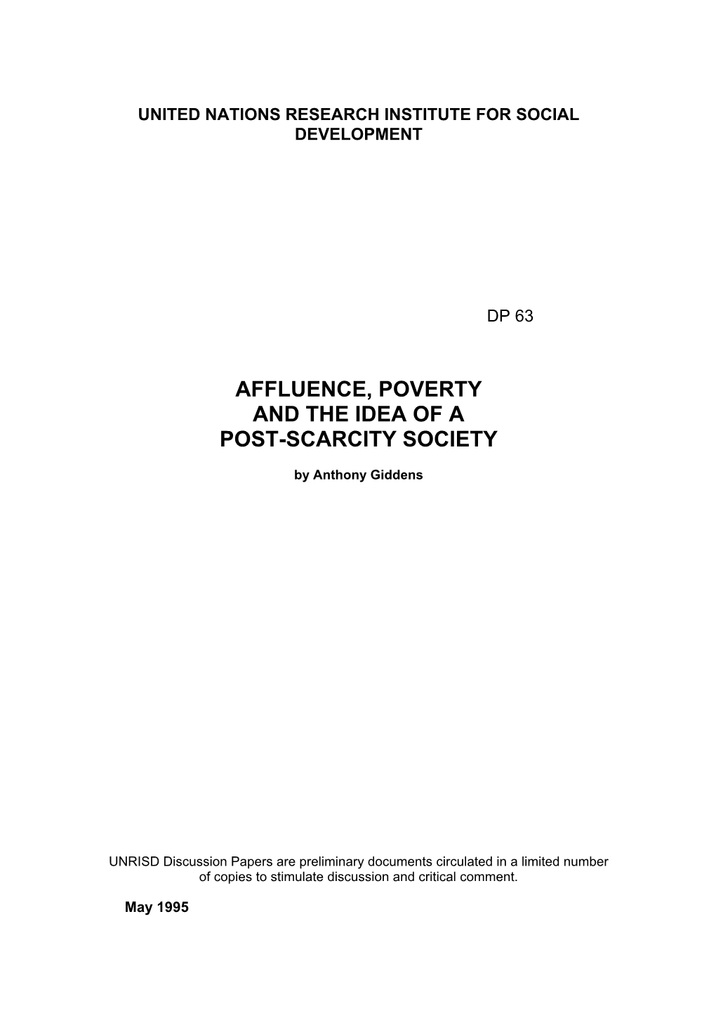 Affluence, Poverty and the Idea of a Post-Scarcity Society