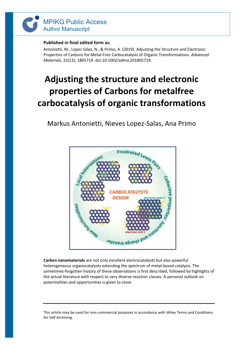 Adjusting the Structure and Electronic Properties of Carbons for Metalfree Carbocatalysis of Organic Transformations