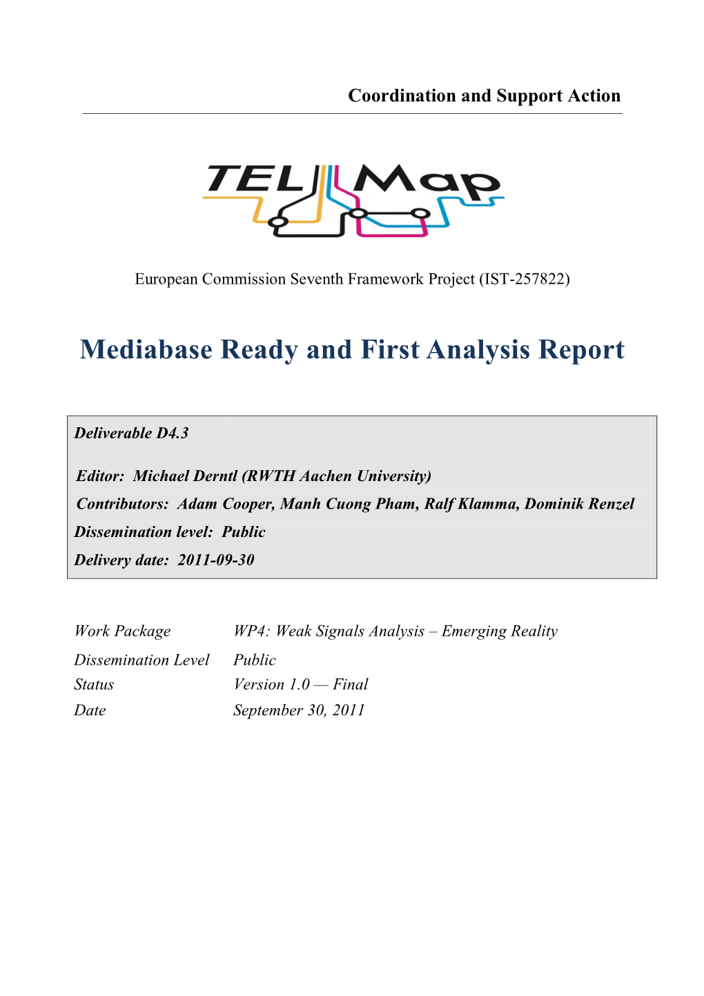 Mediabase Ready and First Analysis Report