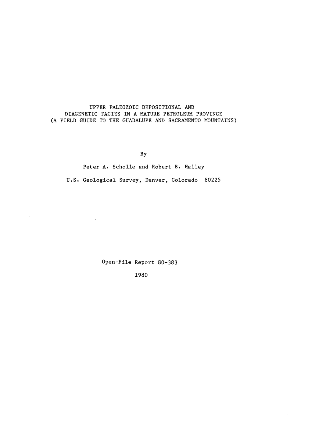 Peter A. Scholle and Robert B. Halley U.S. Geological Survey, Denver