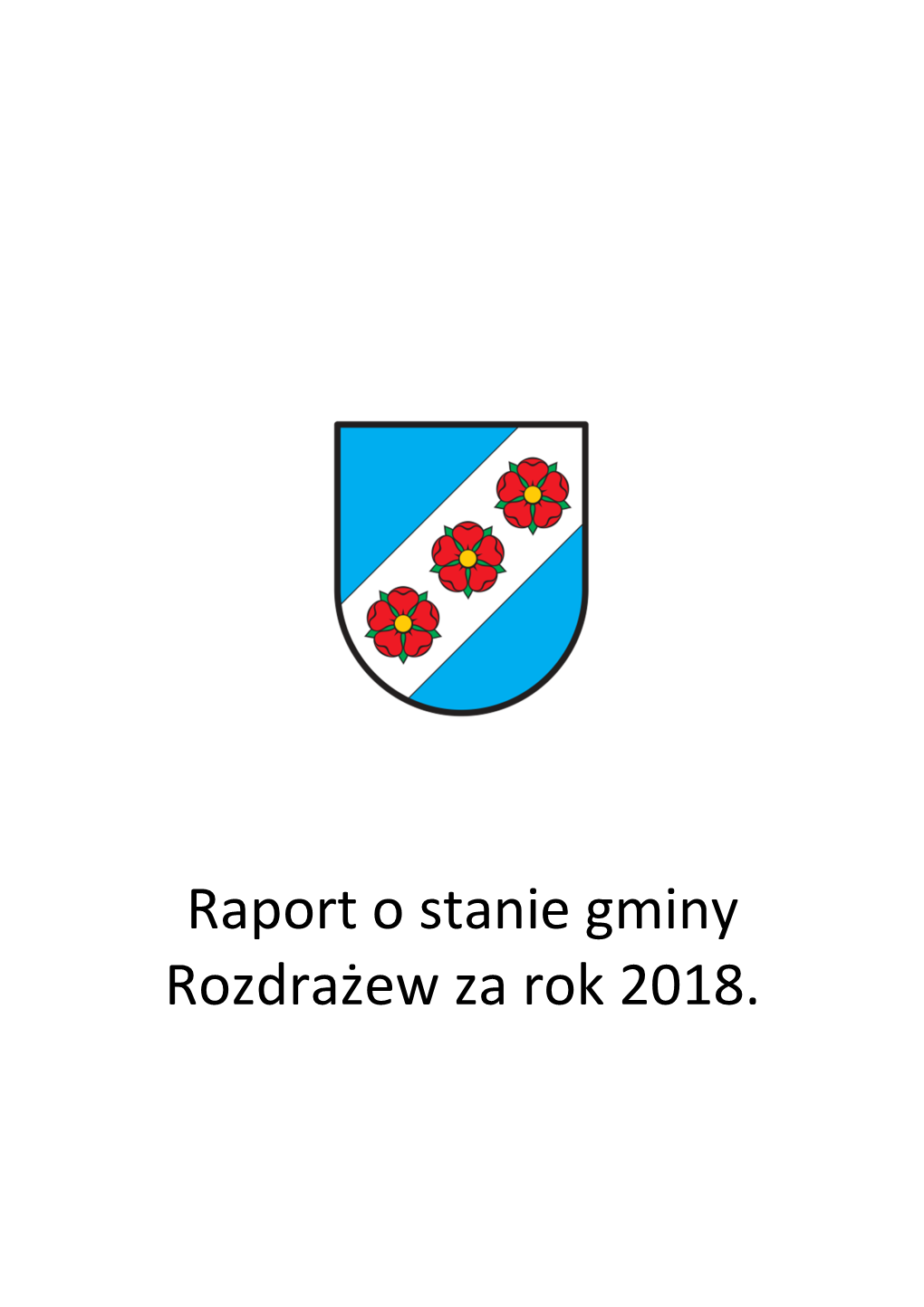 Raport O Stanie Gminy Rozdrażew Za Rok 2018