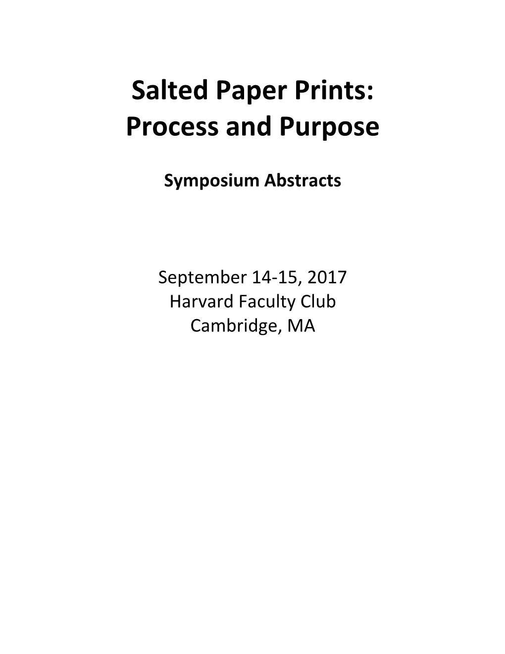 Salted Paper Prints: Process and Purpose