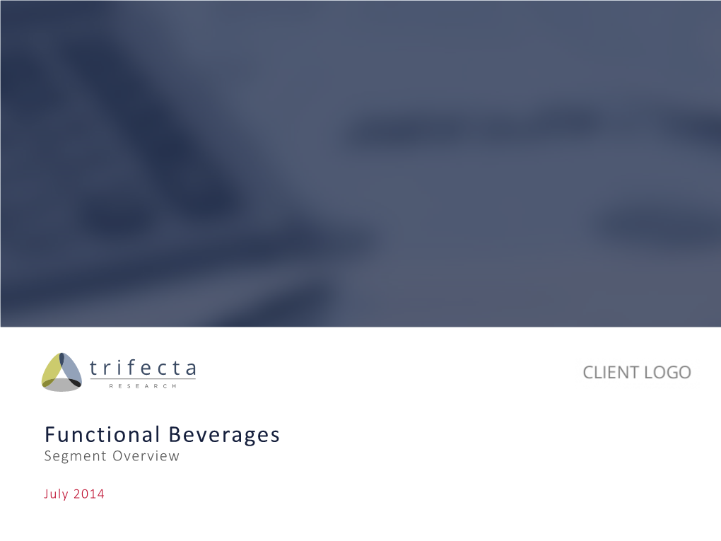 Functional Beverages Segment Overview