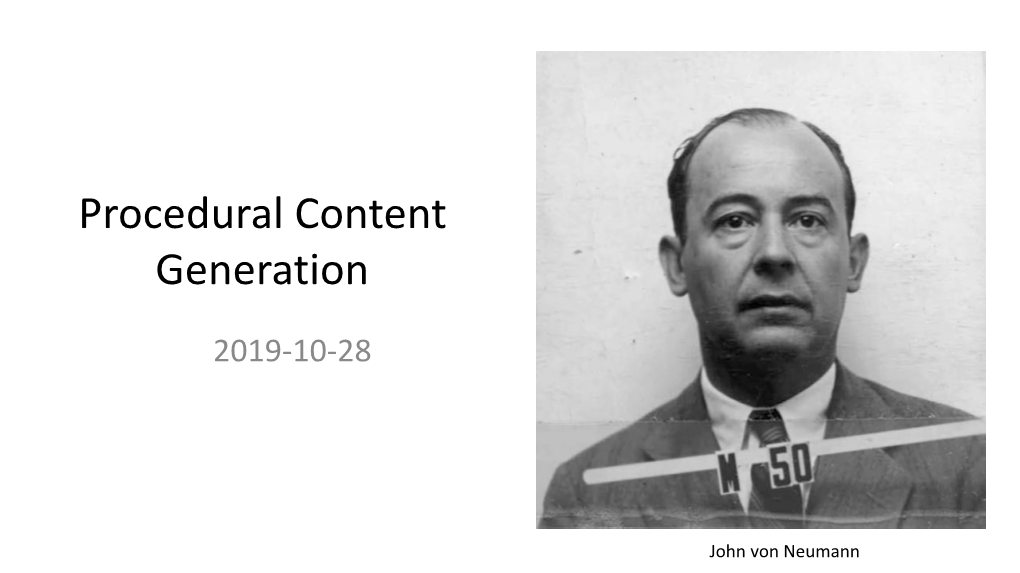 Procedural Content Generation