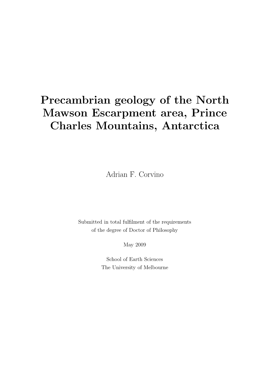 Precambrian Geology of the North Mawson Escarpment Area, Prince Charles Mountains, Antarctica