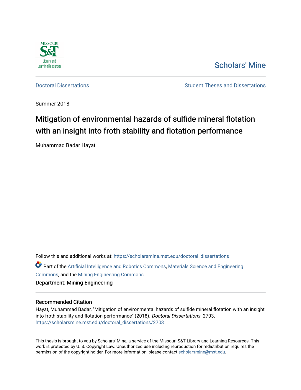 Mitigation of Environmental Hazards of Sulfide Mineral Flotation with an Insight Into Froth Stability and Flotation Performance