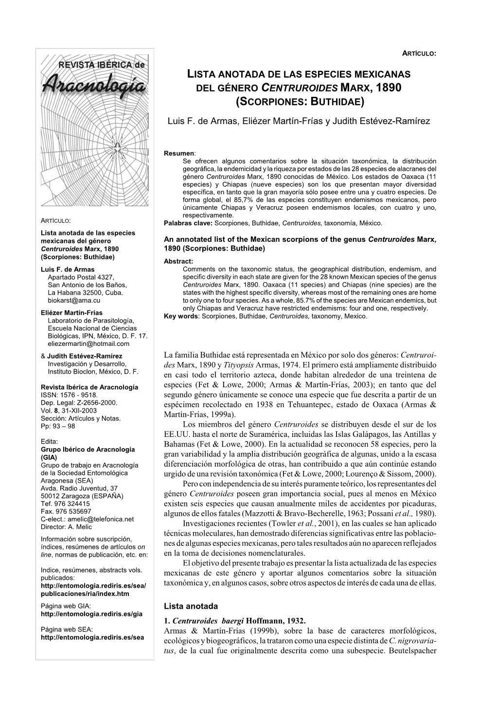 LISTA ANOTADA DE LAS ESPECIES MEXICANAS DEL GÉNERO CENTRUROIDES MARX, 1890 (SCORPIONES: BUTHIDAE) Luis F. De Armas, Eliézer Martín-Frías Y Judith Estévez-Ramírez