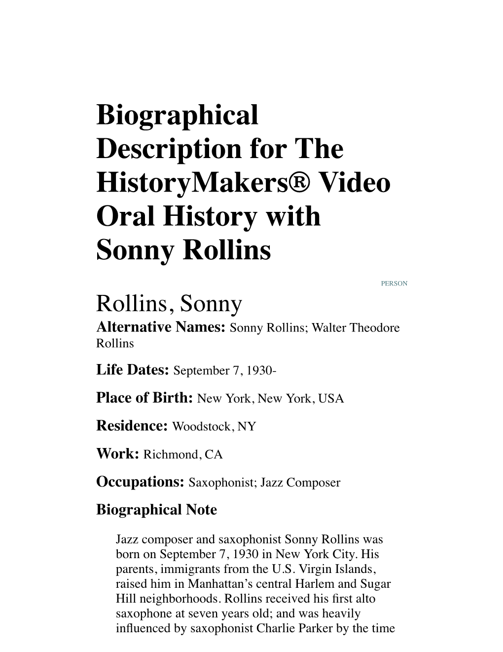 Biographical Description for the Historymakers® Video Oral History with Sonny Rollins