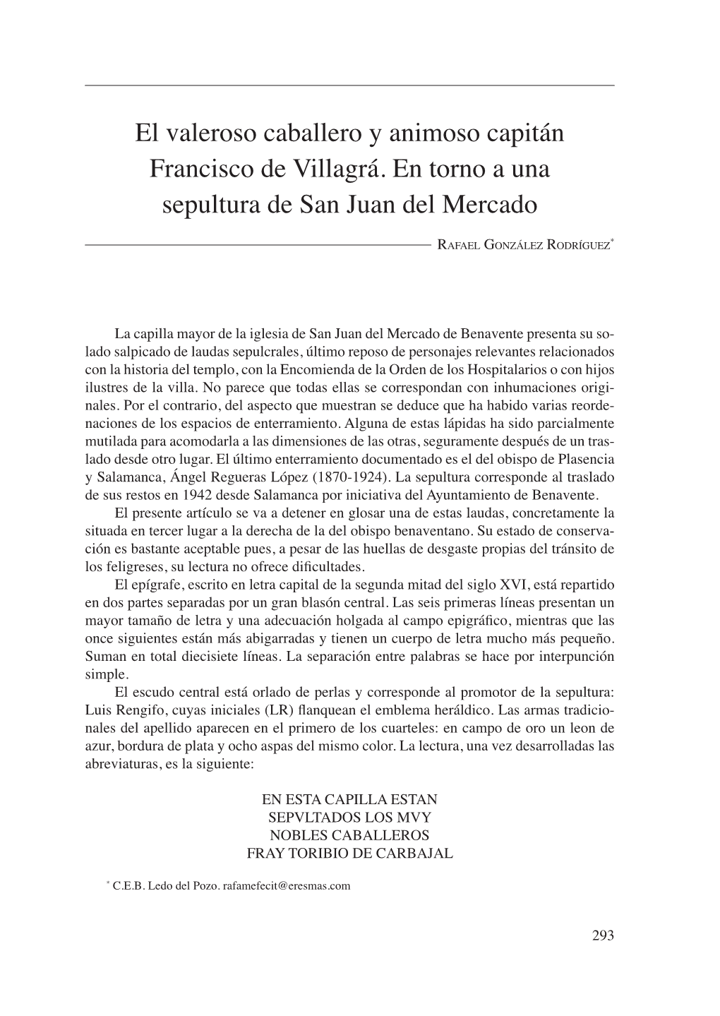 El Valeroso Caballero Y Animoso Capitán Francisco De Villagrá. En Torno a Una Sepultura De San Juan Del Mercado