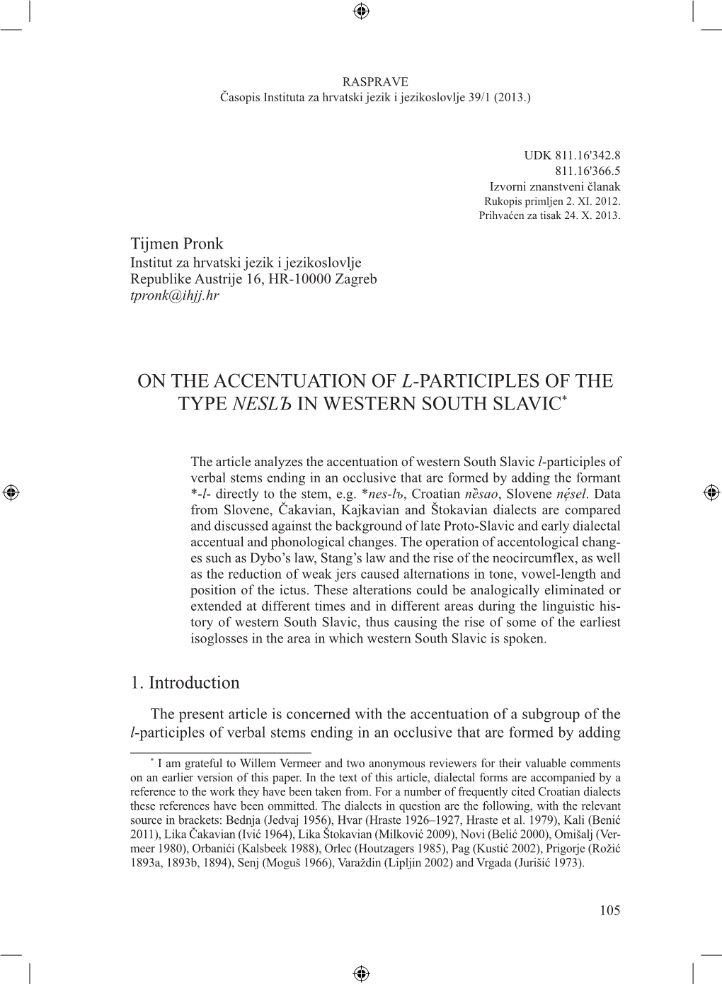 On the Accentuation of L-Participles of the Type Neslъ in Western South Slavic*