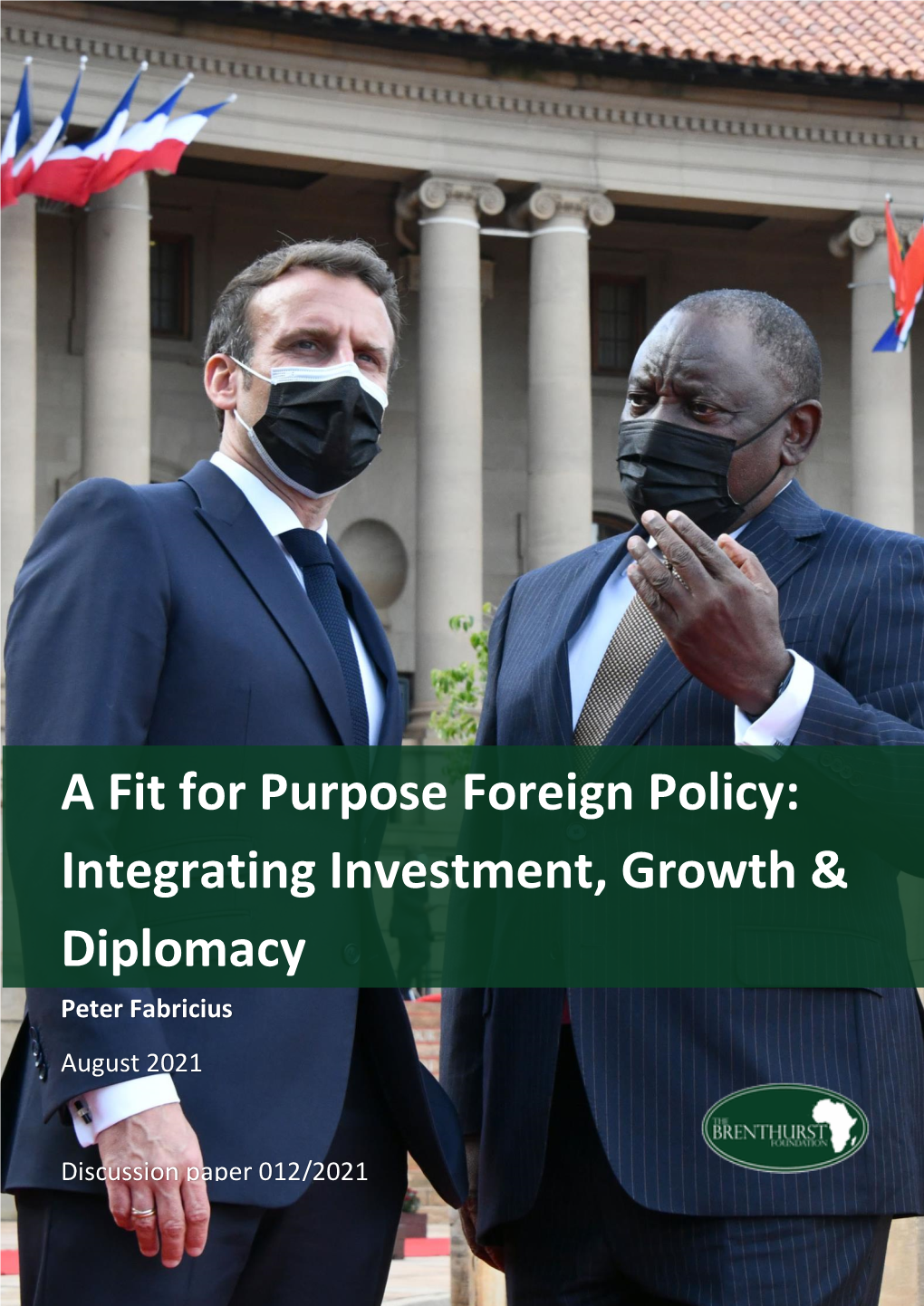 A Fit for Purpose Foreign Policy: Integrating Investment, Growth and Diplomacy
