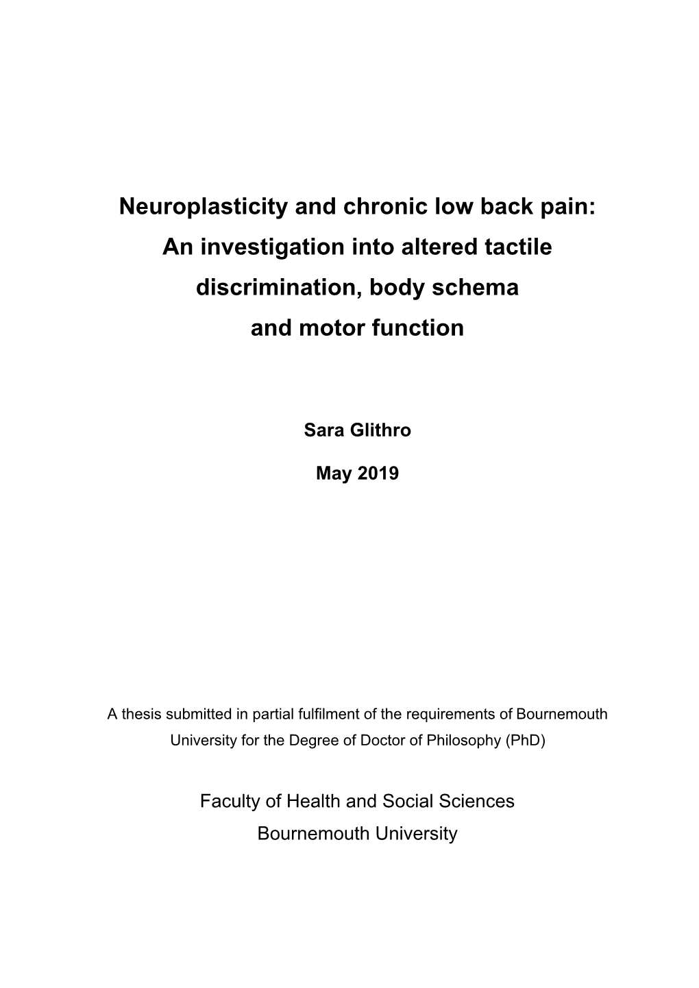Neuroplasticity and Chronic Low Back Pain: an Investigation Into Altered Tactile Discrimination, Body Schema and Motor Function