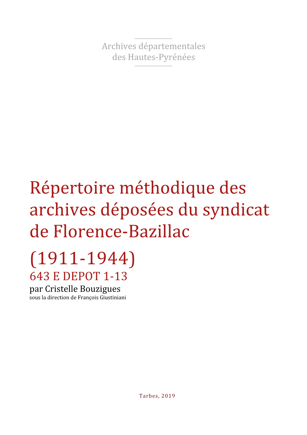 Répertoire Méthodique Des Archives Déposées Du Syndicat De