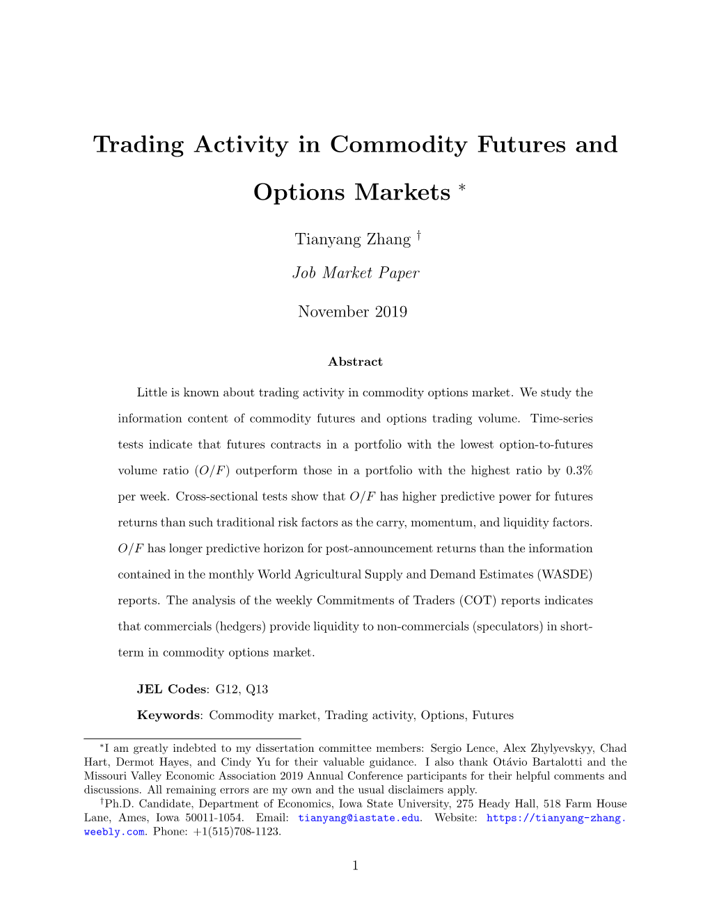 Trading Activity in Commodity Futures and Options Markets ∗