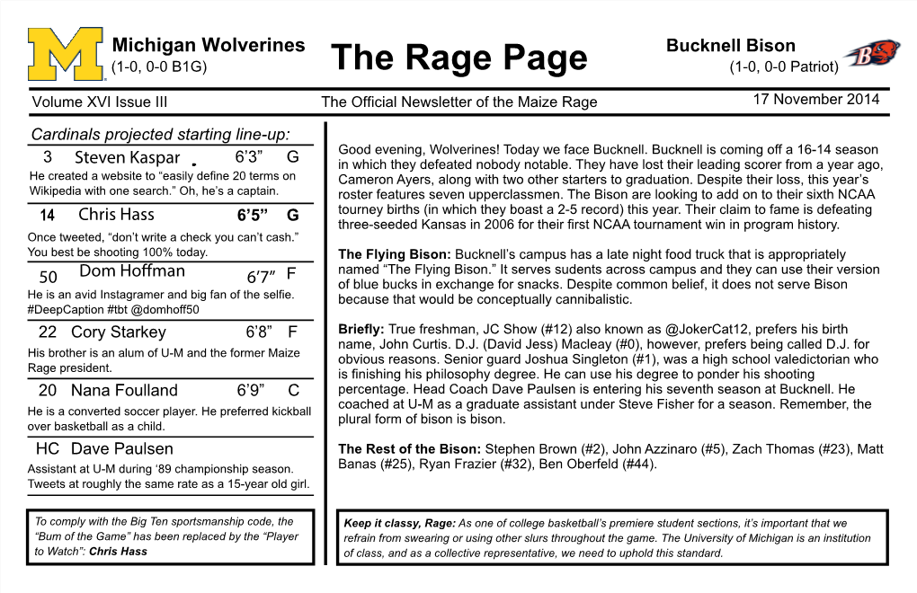 Bucknell Bison (1-0, 0-0 B1G) the Rage Page (1-0, 0-0 Patriot) Volume XVI Issue III the Official Newsletter of the Maize Rage 17 November 2014