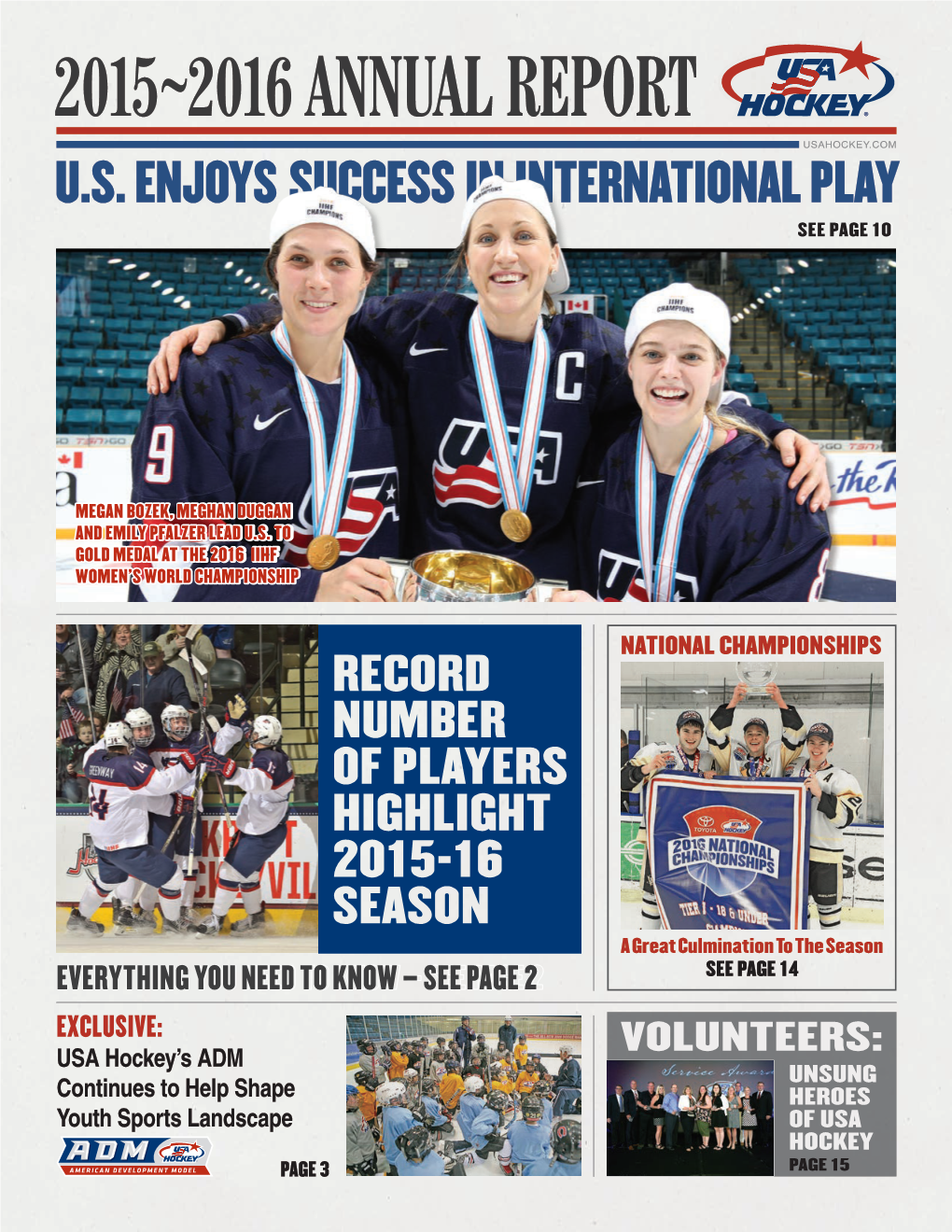 2015-16 Annual Report • USA Hockey, Inc