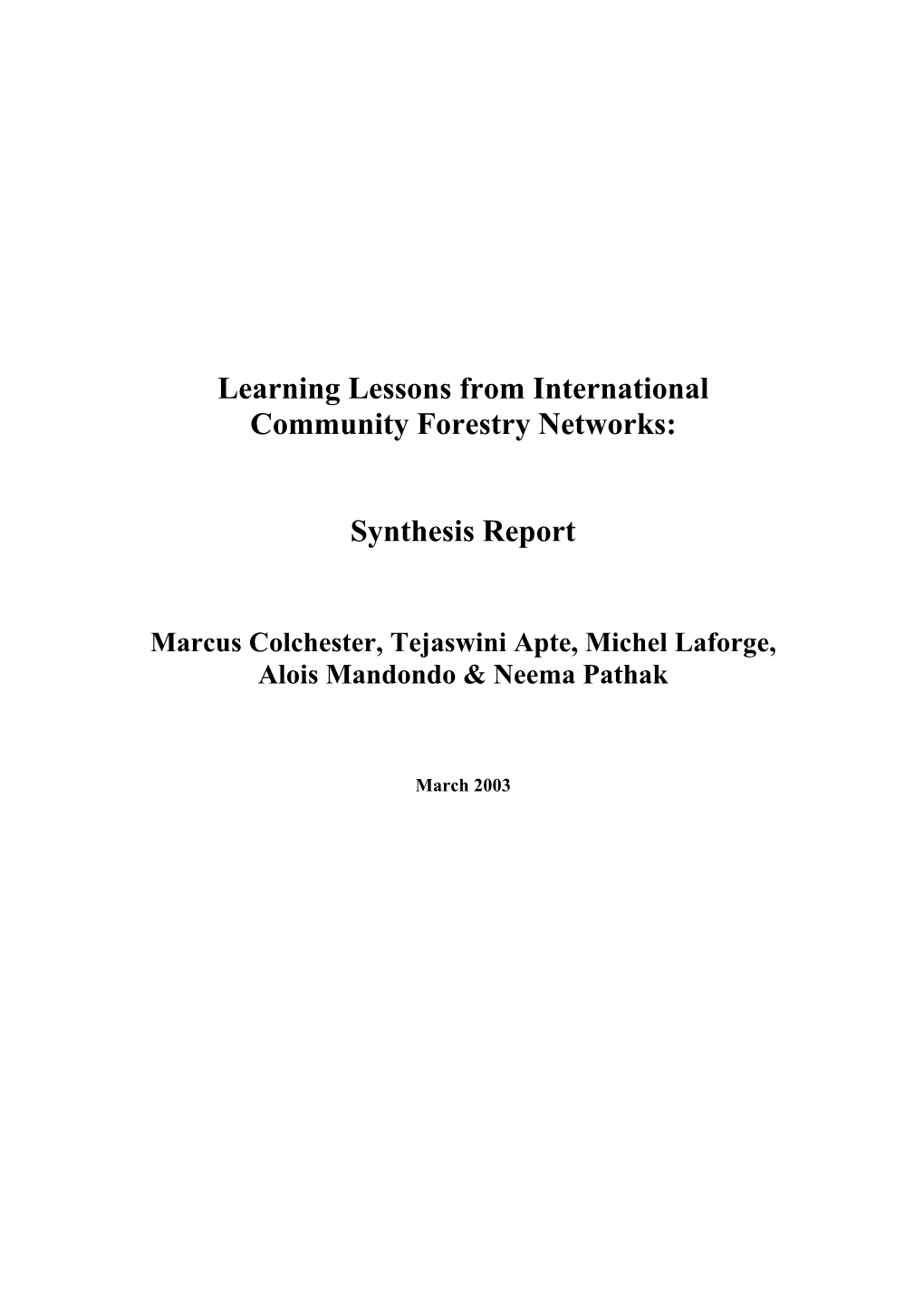 Learning Lessons from International Community Forestry Networks : Synthesis Report