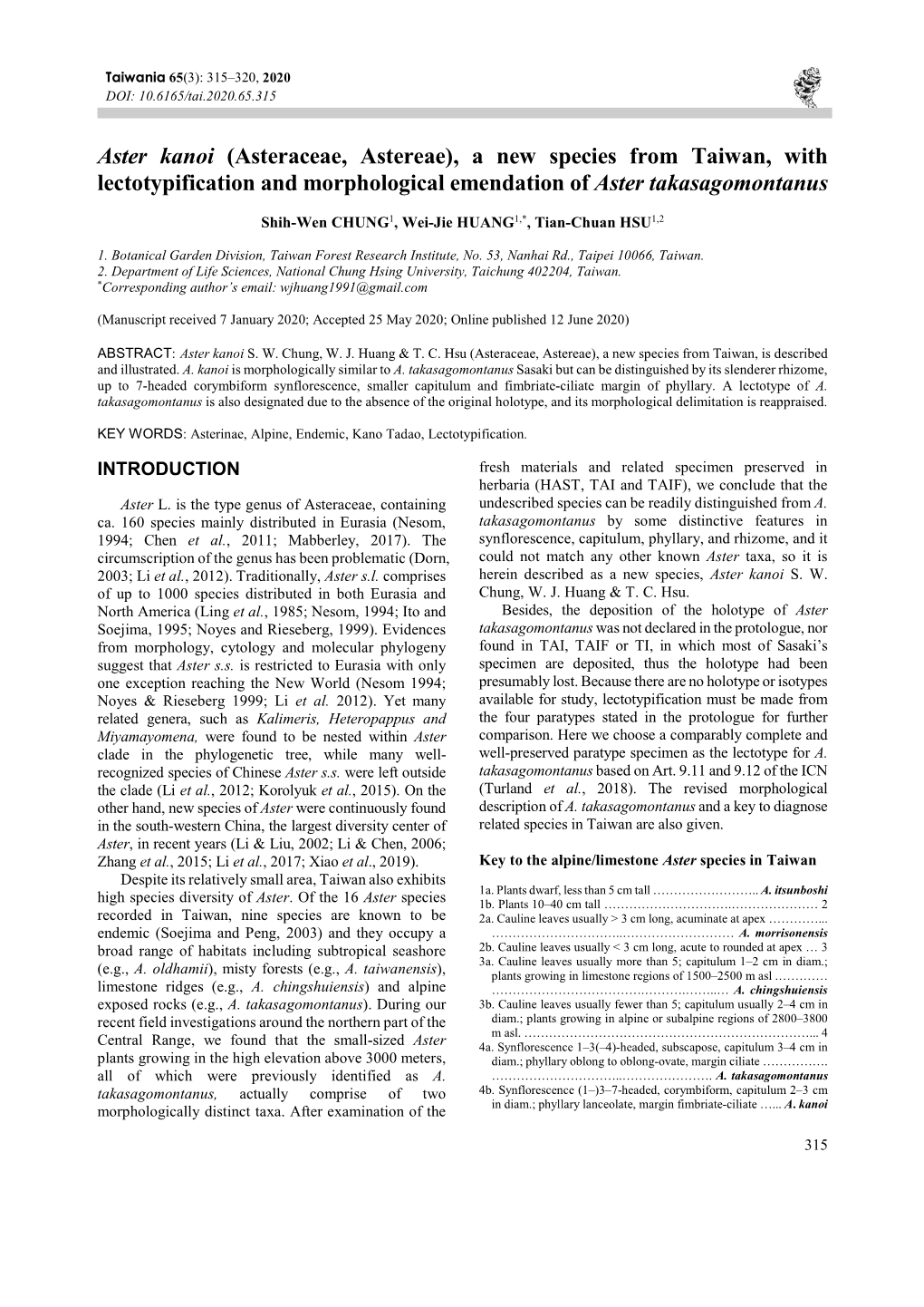 Aster Kanoi (Asteraceae, Astereae), a New Species from Taiwan, with Lectotypification and Morphological Emendation of Aster Takasagomontanus