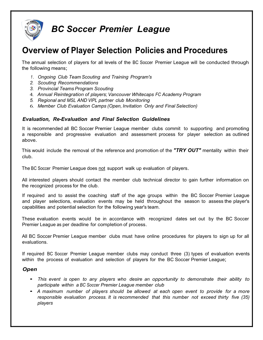 BC Soccer Premier League Overview of Player Selection Policies And