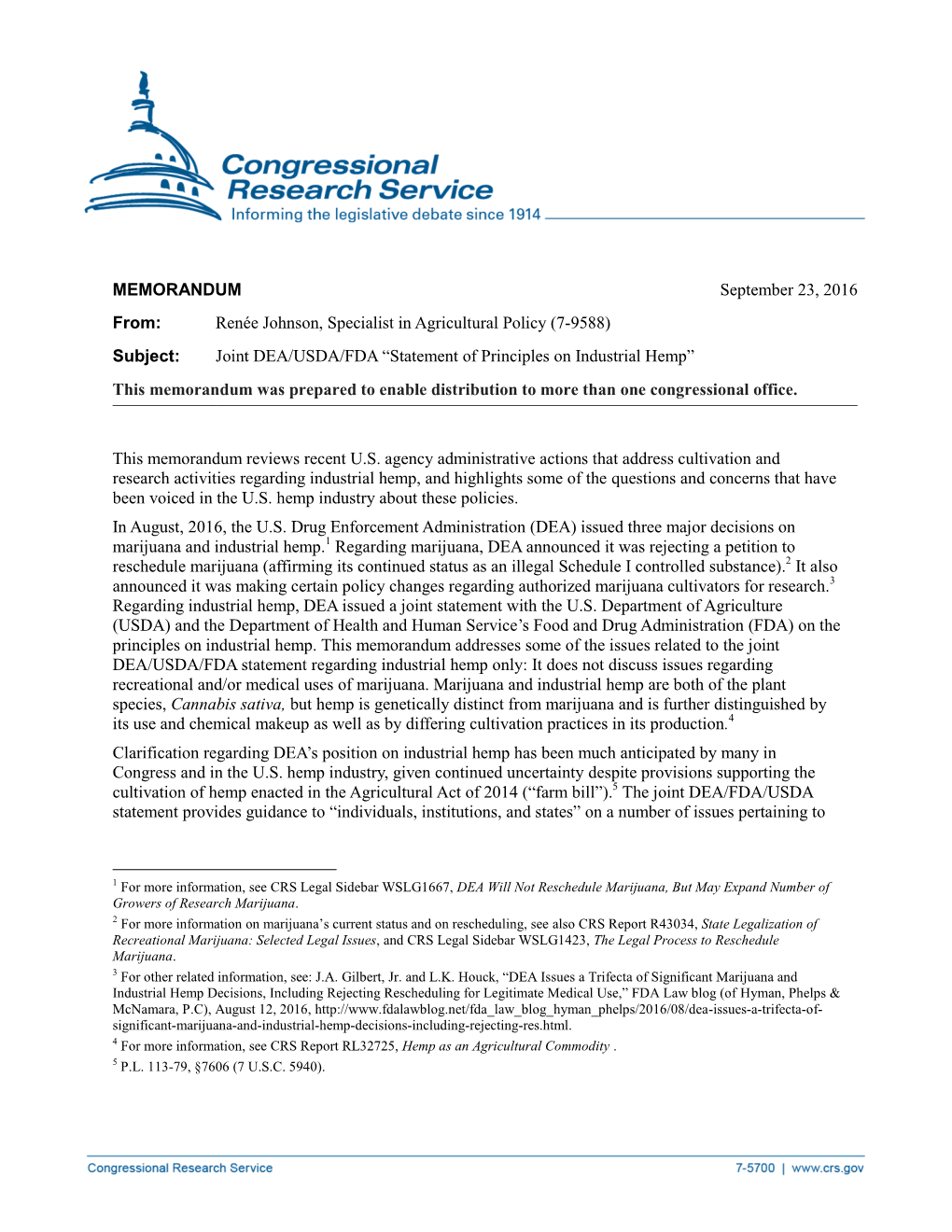 Joint DEA/USDA/FDA “Statement of Principles on Industrial Hemp” This Memorandum Was Prepared to Enable Distribution to More Than One Congressional Office