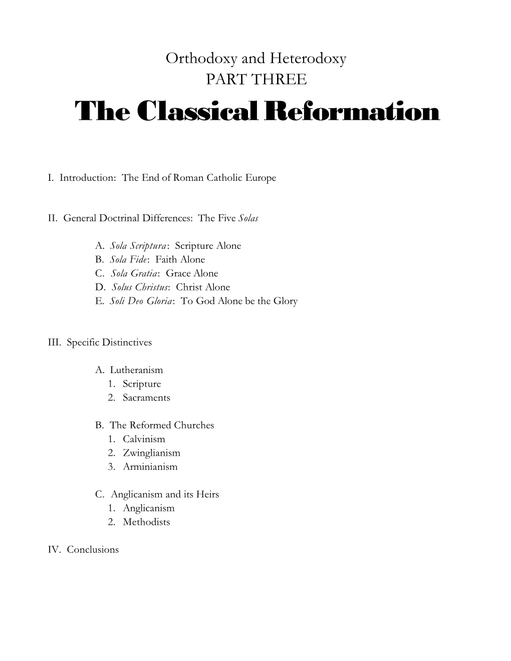 The Classical Reformation