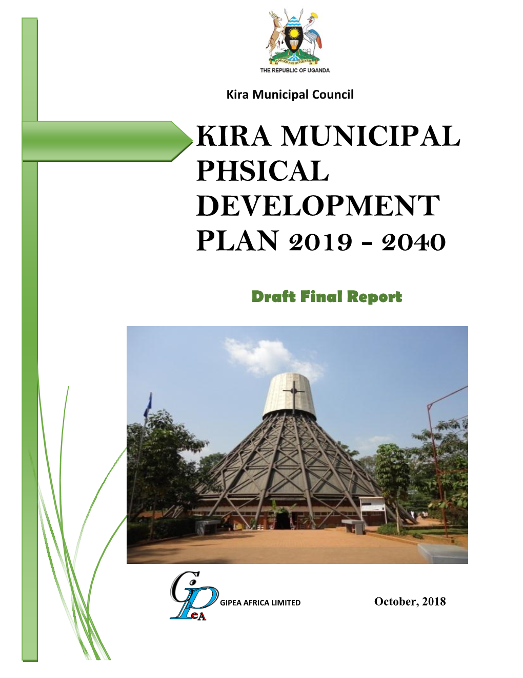 Kira Municipal Phsical Development Plan 2019 - 2040