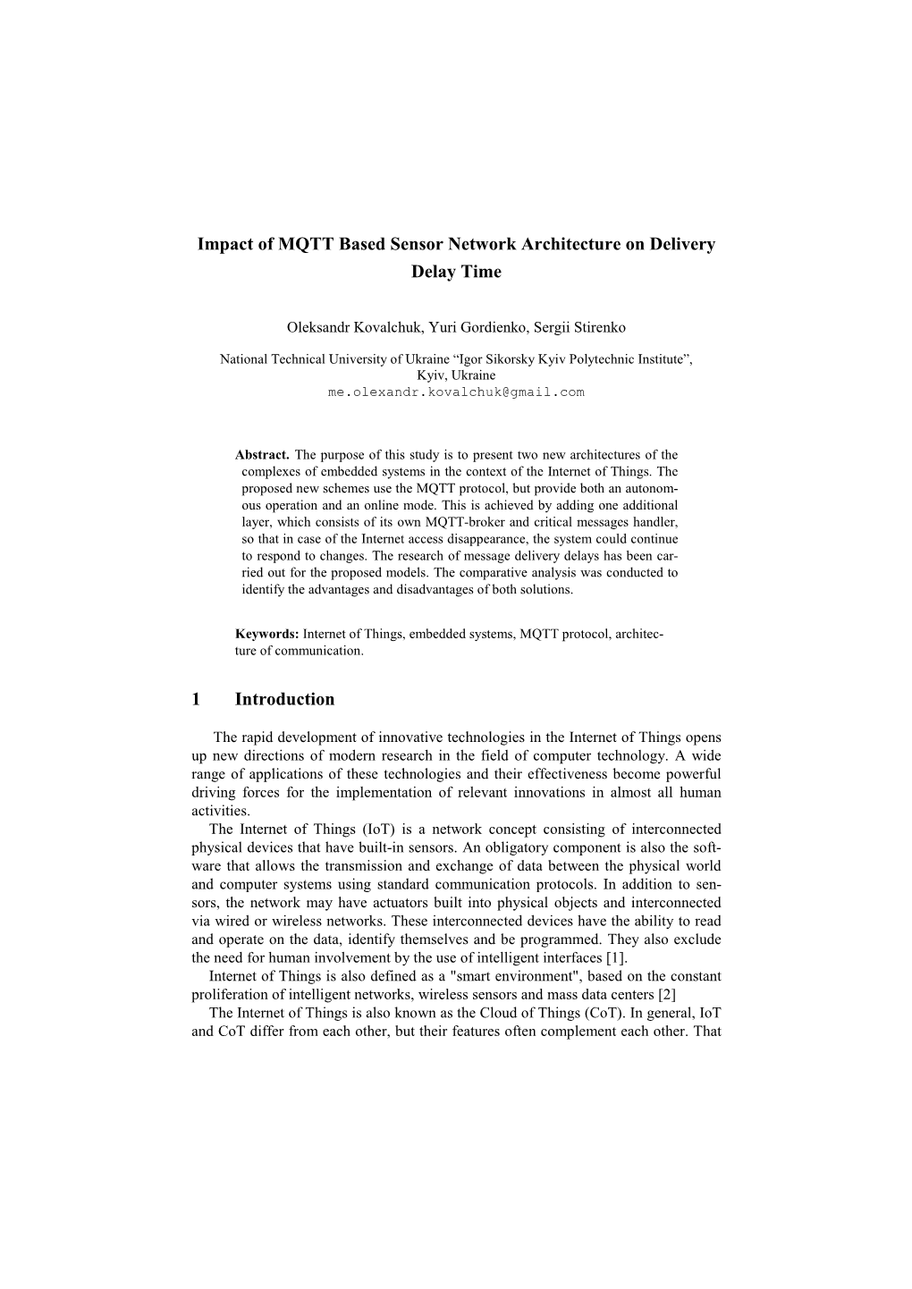 Impact of MQTT Based Sensor Network Architecture on Delivery Delay Time