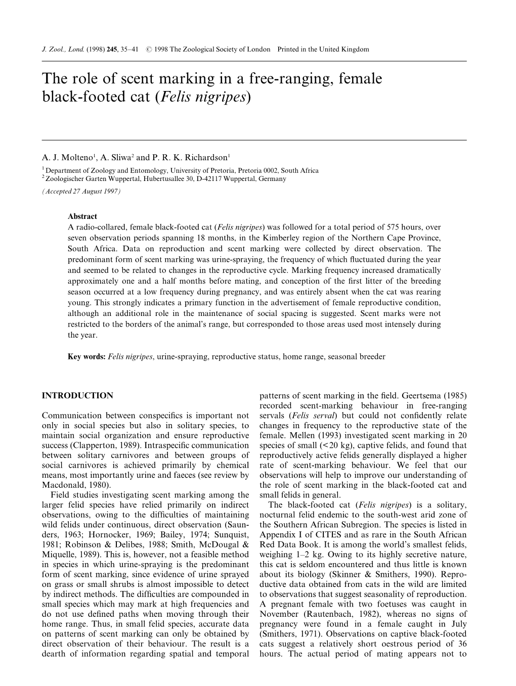 The Role of Scent Marking in a Free-Ranging, Female Black-Footed Cat (Felis Nigripes)