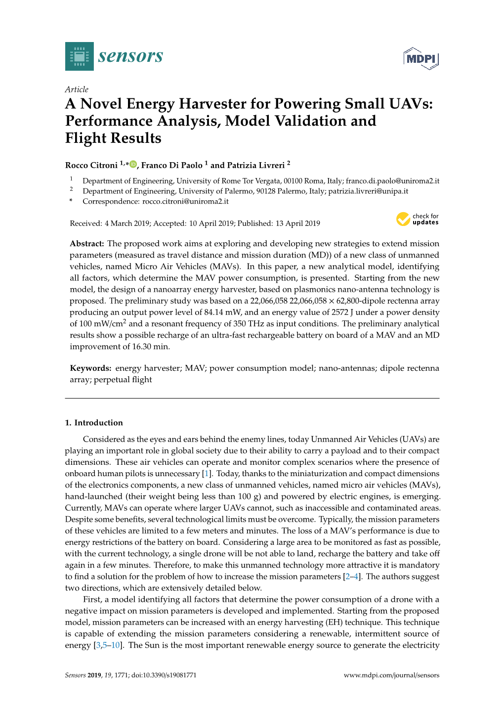 A Novel Energy Harvester for Powering Small Uavs: Performance Analysis, Model Validation and Flight Results