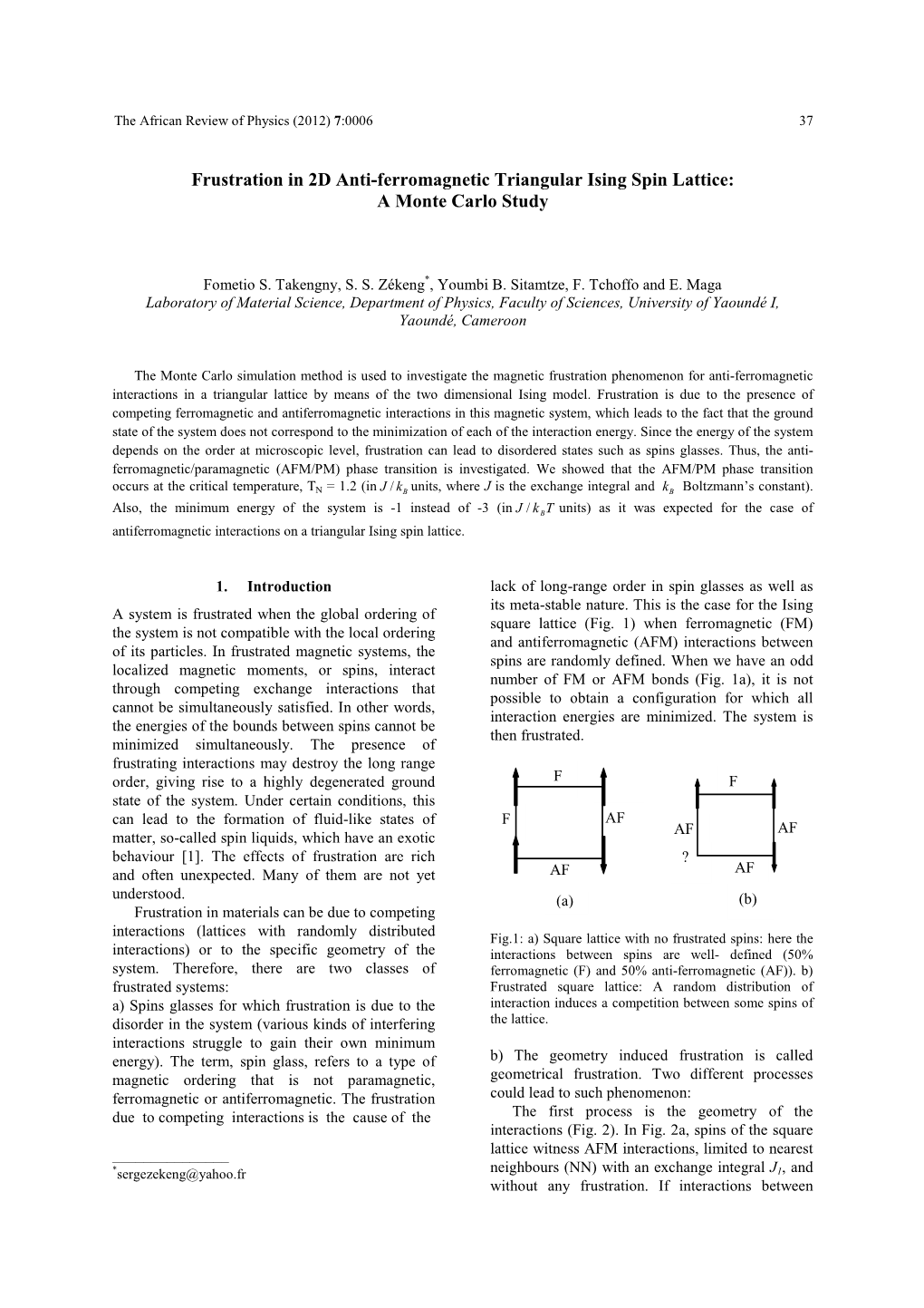 Frustration in 2D Anti-Ferromagnetic Triangular Ising Spin Lattice: a Monte Carlo Study