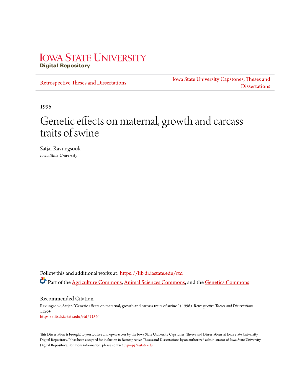 Genetic Effects on Maternal, Growth and Carcass Traits of Swine Satjar Ravungsook Iowa State University