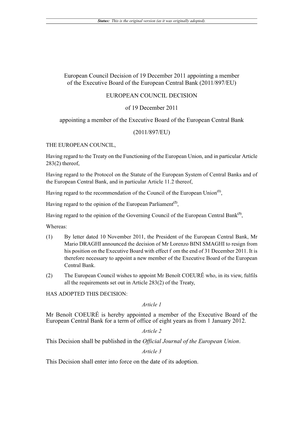 European Council Decision of 19 December 2011 Appointing a Member of the Executive Board of the European Central Bank (2011/897/EU)