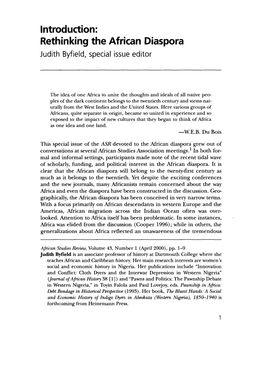 Rethinking the African Diaspora Judith Byfield, Special Issue Editor