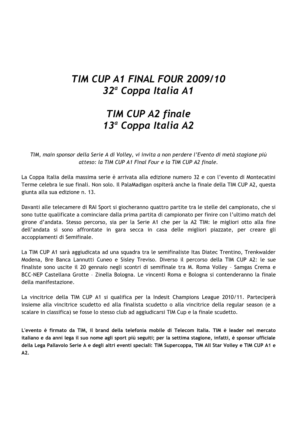 Tim Cup A1 Final Eight 2006-07