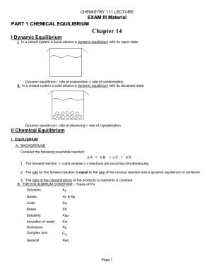 EXAM III Material PART 1 CHEMICAL EQUILIBRIUM Chapter 14 I Dynamic Equilibrium I