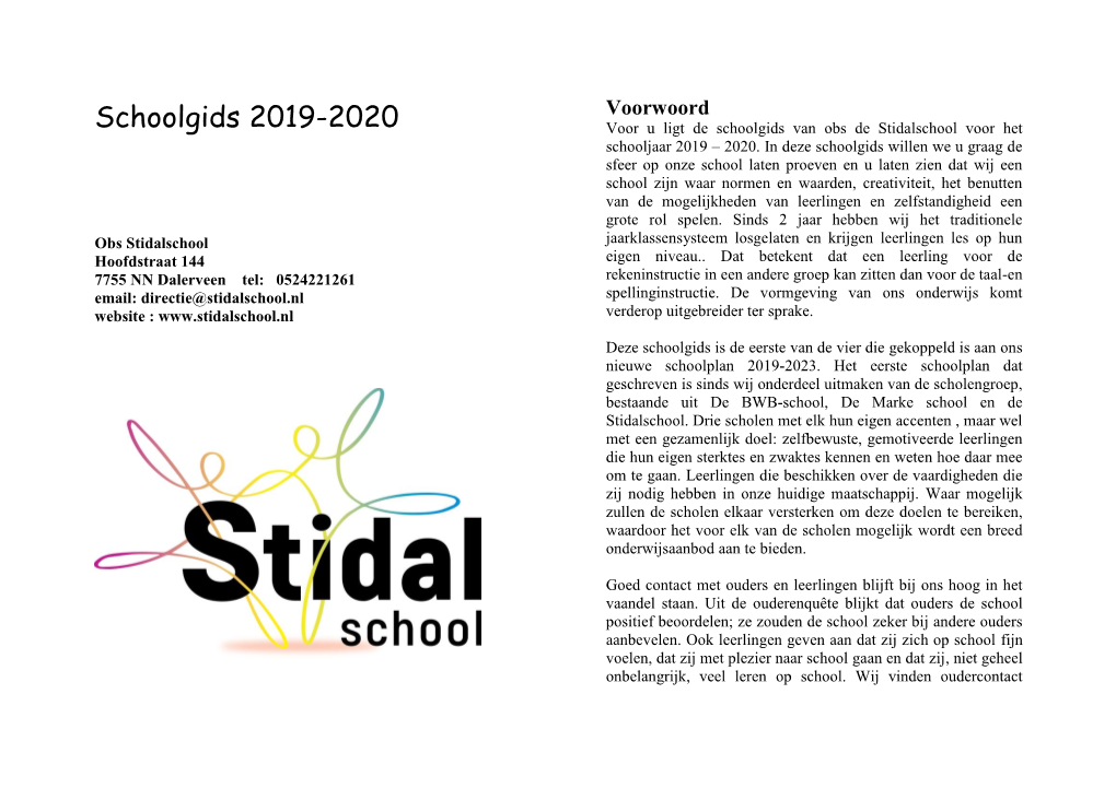Schoolgids 2019-2020 Voor U Ligt De Schoolgids Van Obs De Stidalschool Voor Het Schooljaar 2019 – 2020