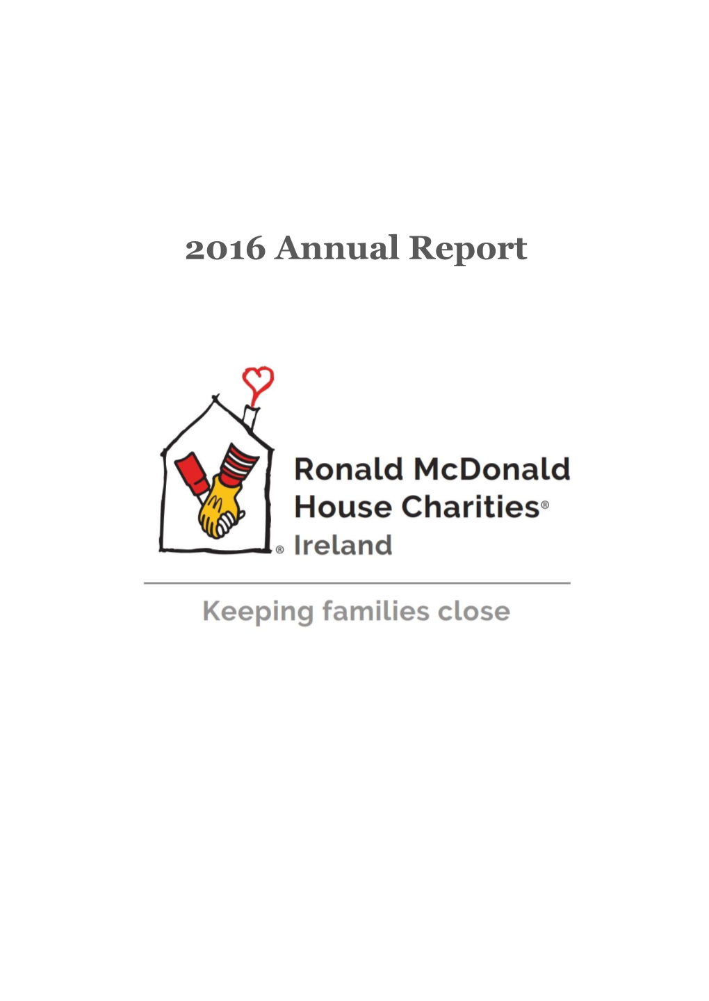 RMHC Ireland Annual Report 2016 Final