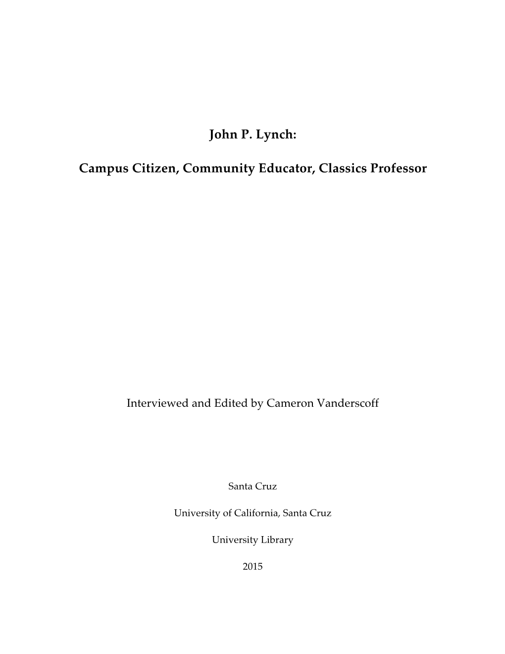 John P. Lynch: Campus Citizen, Community Educator, Classics Professor / Page 1