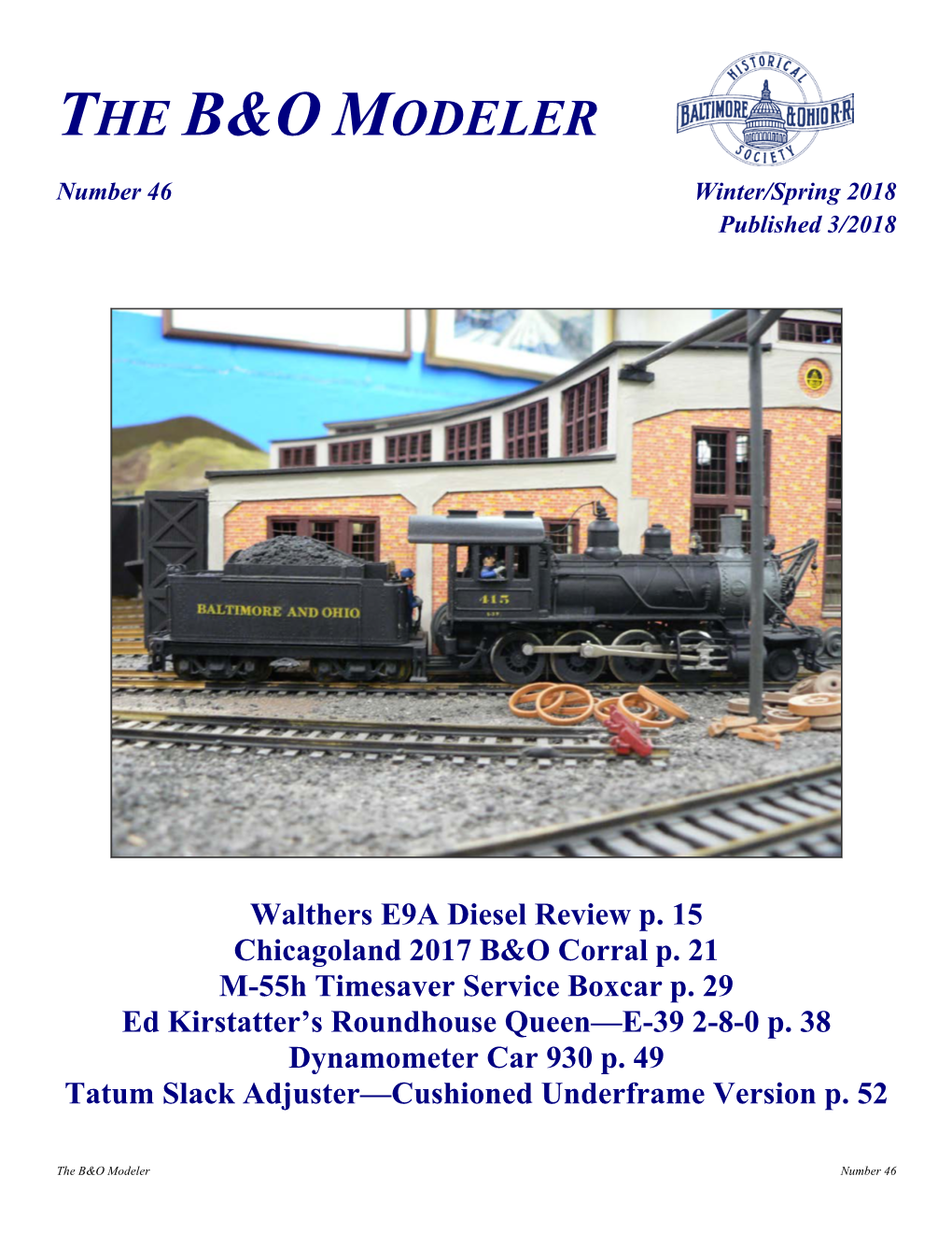 M-55H Timesaver Service Boxcar P. 29 Ed Kirstatter’S Roundhouse Queen—E-39 2-8-0 P