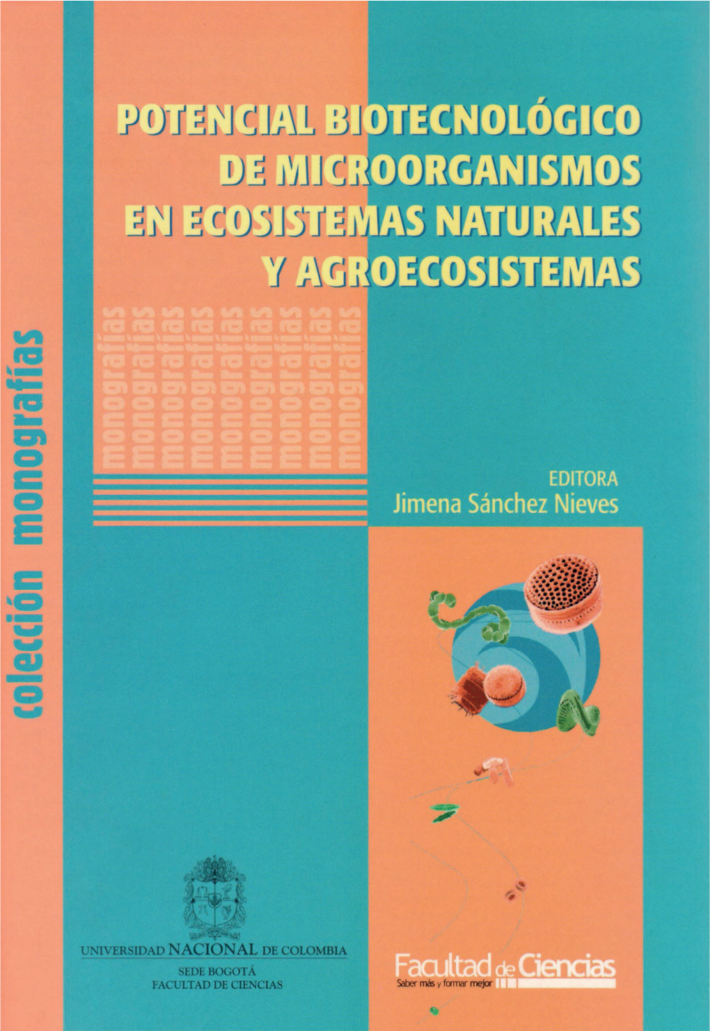 Potencial Biotecnológico De Microorganismos En Ecosistemas Naturales Y Agroecosistemas Docslib 4901