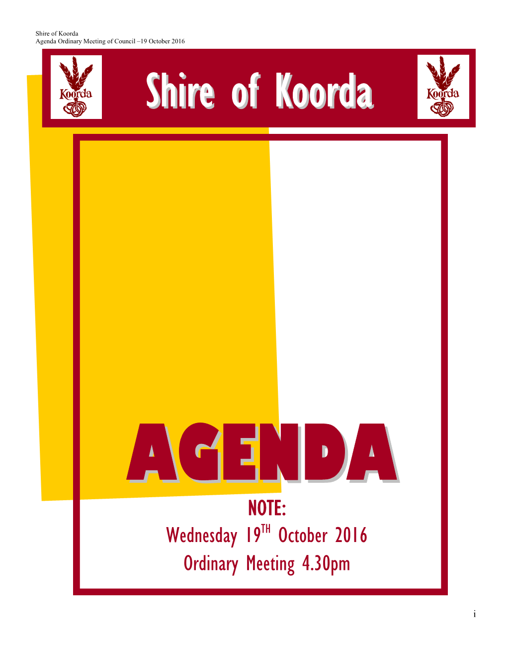 Shire of Koorda Agenda Ordinary Meeting of Council –19 October 2016