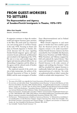 FROM GUEST-WORKERS to SETTLERS the Representation and Agency of Sweden-Finnish Immigrants in Theatre, 1970–1975