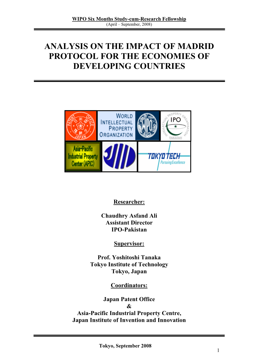 Analysis on the Impact of Madrid Protocol for the Economies of Developing Countries