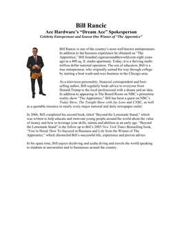 Bill Rancic Ace Hardware’S “Dream Ace” Spokesperson Celebrity Entrepreneur and Season One Winner of “The Apprentice”