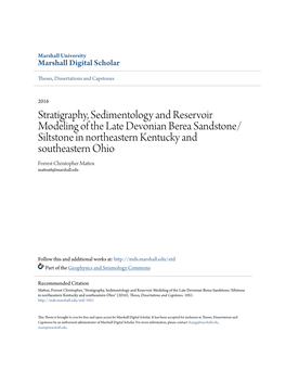 Stratigraphy, Sedimentology and Reservoir Modeling of the Late