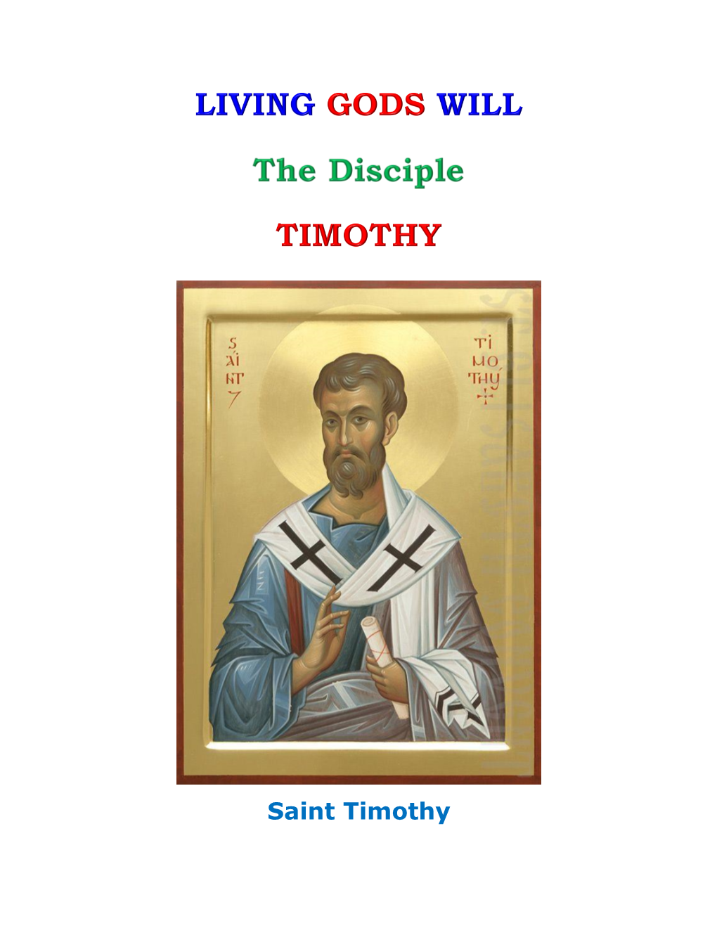Saint Timothy the Disciple TIMOTHY Page 1