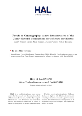 Proofs As Cryptography: a New Interpretation of the Curry-Howard Isomorphism for Software Certificates Amrit Kumar, Pierre-Alain Fouque, Thomas Genet, Mehdi Tibouchi
