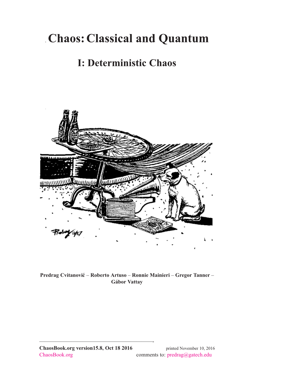 Universality in Transitions to Chaos